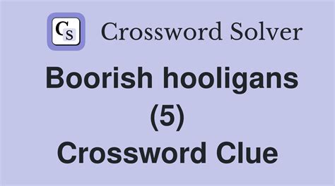 facebook hooligans|hooligans crossword.